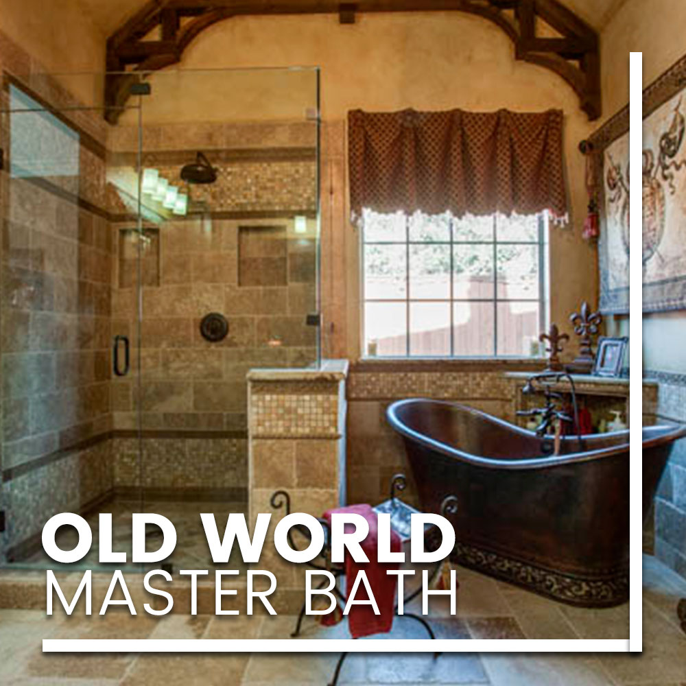 Old World Master Bathroom